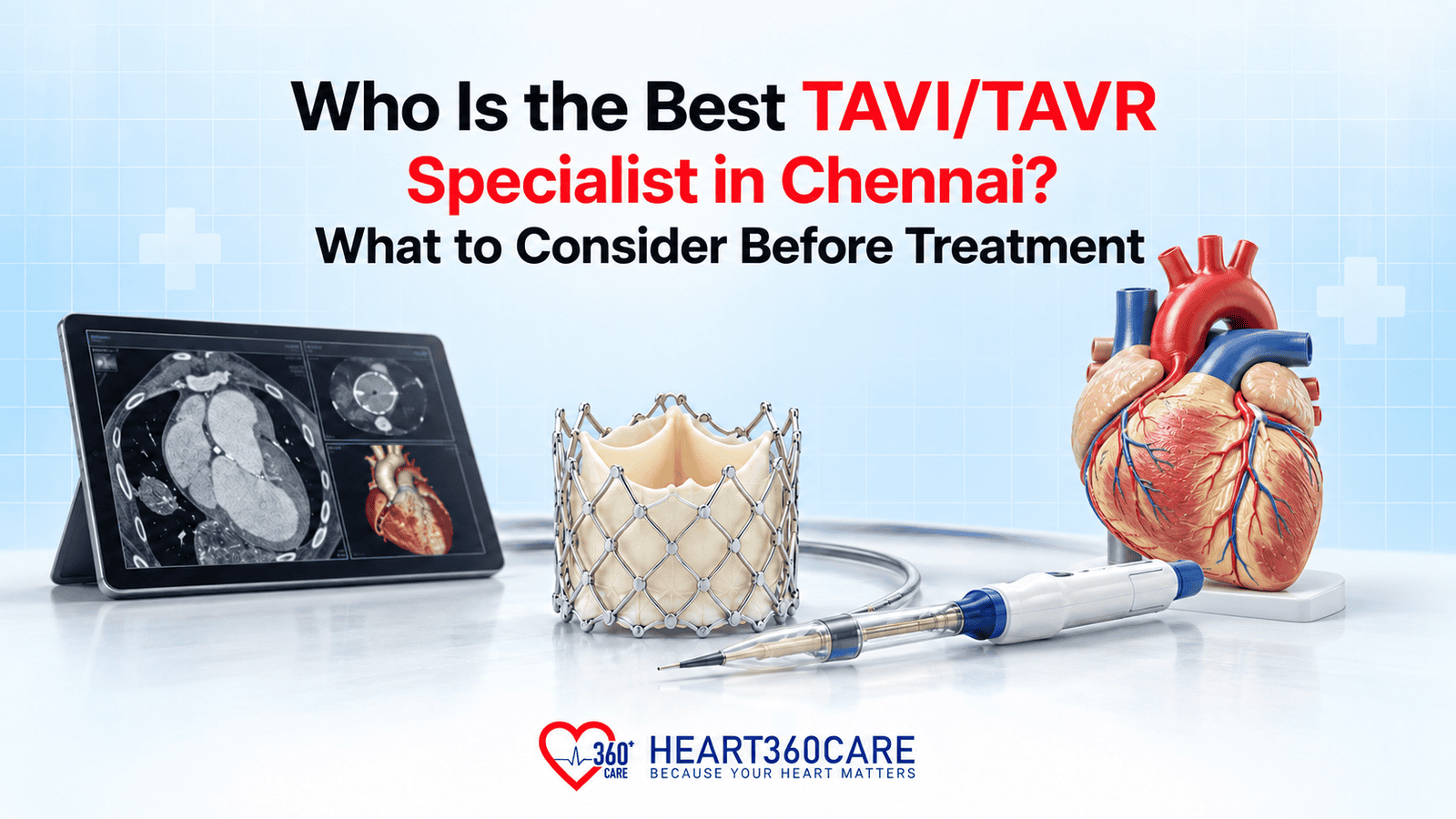 Tavi/Tavr specilist in chennai